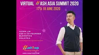 Giden Lim, CEO & Co - Founder I BloomThis | Virtual HASH Asia Summit 2020