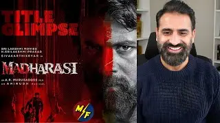 Madharasi Title Glimpse Reaction | Sivakarthikeyan & A.R. Murugadoss Unite!