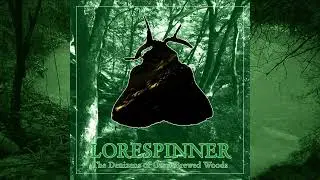 LORESPINNER - The Denizens of Once-Brewed Woods (2023)