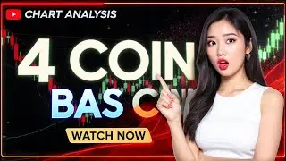 4 & BAS Coin Trend Analysis &mdash; What&rsquo;s Next for These Altcoins? 🔥