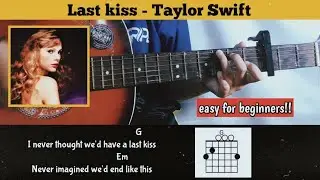 Tutorial guitar (Last kiss - Taylor Swift) easy chord for beginners