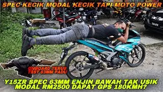 Y15ZR 63MM MODAL RM2500 GPS 180KMH? | APAKAH FAKTA ATAU AUTA? | SPEC KECIK TAPI PADU
