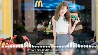 Empyre One And Enerdizer - My Radio (Sen EDM)