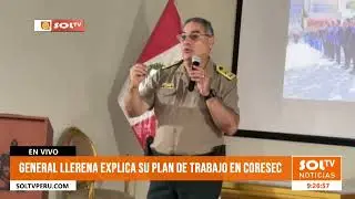 Trujillo: general Llerena explica su plan de trabajo en Coresec