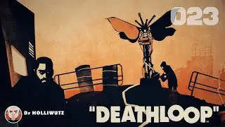 Deathloop 023: Komplex Morgen - Egors Abh&ouml;rger&auml;t abschalten [PS5] Let's Play Deathloop