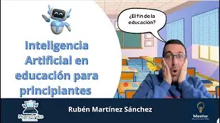Webinar #32 Inteligencia Artificial en educación para principiantes