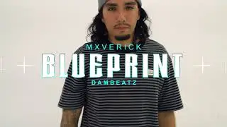 MXVERICK - Blue Print (Official Music Video)