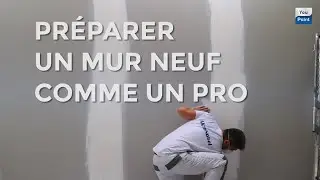 [TUTO] Comment préparer un mur neuf comme un pro