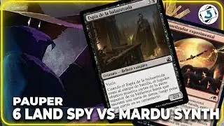 6-LAND SPY vs MARDU SYNTH | Pauper - Magic | GIRANDO CARTONES
