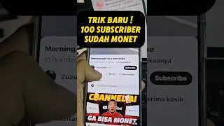bikin kaget‼️100 Subscriber sudah monet‼️cara cepat monetisasi YouTube