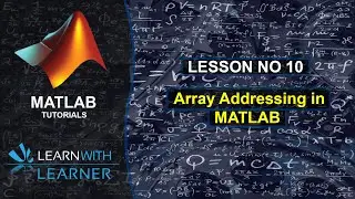 Array Addressing || Lesson#10 || MATLAB Tutorial ||  Urdu/Hindi