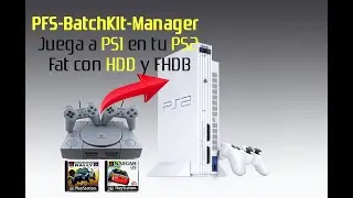 🛠️🎮 PFS BATCHKIT Manager Juega PS1 en PS2 FAT HDD 🛠️🎮