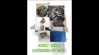 Luxembourg Art Week : ce que vous verrez sur notre stand 1/2