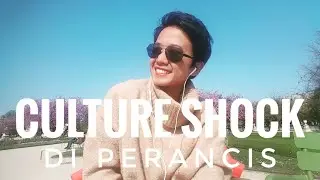 Culture Shock di Perancis Versi Saya