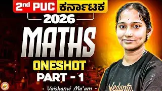 Maths ONE SHOT – Part 1 | 2nd PUC Mathematics | Complete Revision | Vaishnavi Ma’am