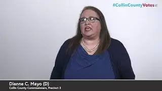 Dianne Mayo (D) for Collin County Commissioner, Precinct 3