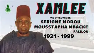 ❤️Xamlé SERIGNE MODOU MOUSTAPHA FADHILOU YALNA NOUKO YALLA FAYAL ❤️