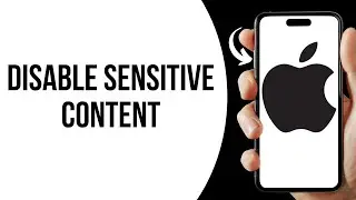 How to Disable Sensitive Content Warning in iPhone ?
