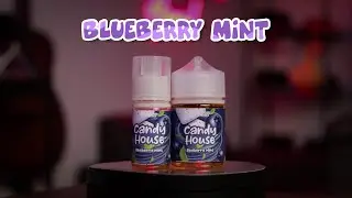 CANDY HOUSE BLUEBERRY MINT by CLOUDS HEAVEN x R57