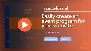 How to add and manage event programs in aanmelder.nl (Getting started episode 9)