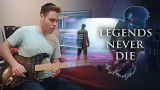 Legends Never Die | League of Legends | Guitar Cover