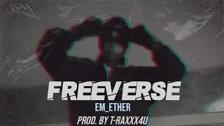 MK ETHER - FREEVERSE (Official Music) | Prod. by T-RAXXX4U | #streettalent 