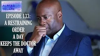 Albert Square: After Dark - Ep. 133: A Restraining Order A Day Keeps The Doctor Away