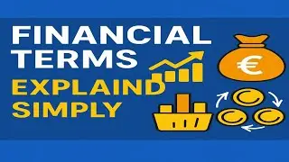 5 Financial Terms You Hear All the Time&hellip; Finally Explained Simply