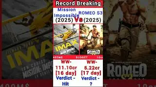 Mission Impossible Vs Romeo S3 Box Office Collection | Mission Impossible day 16th collection #short
