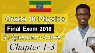 Grade 10 Physics Final Examination for first semester from chapter 1 - 3