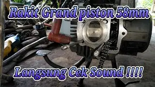 Rakit dan Cek Sound Astrea Grand Piston 58mm Klep 28/24