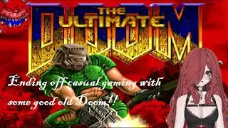 Ending off casual gaming with some good old DOOM!! (2026-01-15)