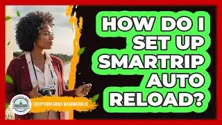 How Do I Set Up SmarTrip Auto Reload?