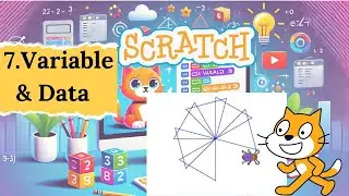 7. Variable & Data 🐹|Easy Scratch Coding with Think STEM🚀 Scratch tutorial |Scratch game