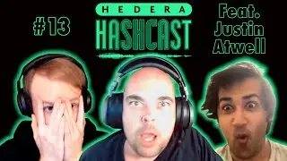 Justin Atwell of Swirlds Labs - Hedera HashCast 13