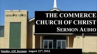 08-21-16 AM Love Endures All Things, Love Never Ends I Corinthians 13
