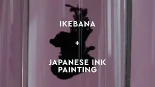 Japanese Ink Painting & Ikebana Workshop