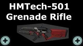 HMTech-501 Grenade Rifle : Killing Floor 2
