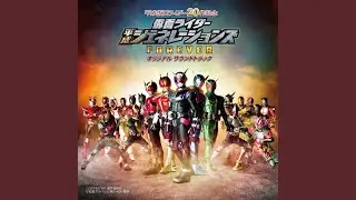 仮面ライダー平成ジェネレーションズ FOREVER メドレー　D.A. RE-BUILD MIX