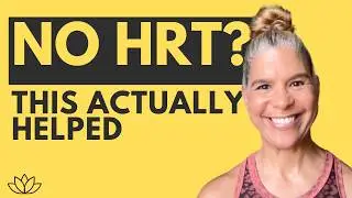 Menopause Without HRT: 13 Lifestyle Habits That Changed My Life After 50