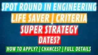 All About SPOT Round| Full Details| Cutoff? |MHT-CET 2019 CAP Rounds||This is PSD1