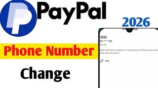 How to Phone Number On PayPal Account 2026 | Paypal Account | PayPal mobile number kaise Change kare