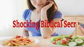 The 60 Day Fix Diet System - (Video 6) Shocking Biblical Secret