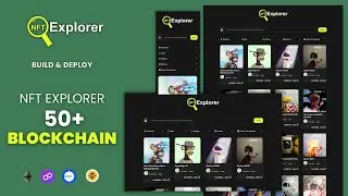 Create & Deploy a Blockchain NFT Explorer on Any Blockchain | Full Web3 Project