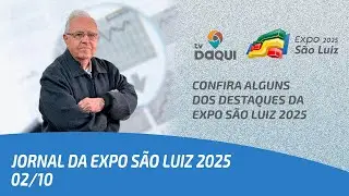 JORNAL DA EXPO S&Atilde;O LUIZ 2025 - Dia 02/10 | TV Daqui na Expo