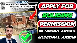 How to Get Building Permission Online in Urban & Municipality Areas | JKHUDD