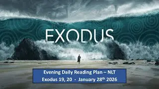 Book of Exodus | Exo 19, 20 | January 28th 2026