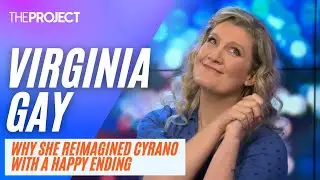 Virginia Gay: Actor Virginia Gay On Why She Reimagined Cyrano With A Happy Ending