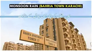 Rain in Bahria Town Karachi - Bahria Town Karachi Monsoon Rain Latest Updates