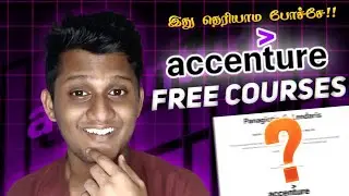 Accenture's Newly Launched 8+ Free Online Courses!🤯🔥 | Madras Tamizhan